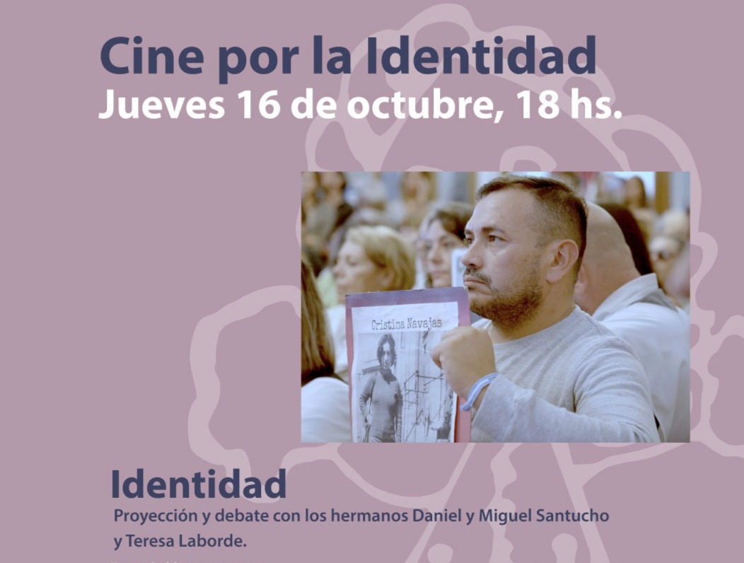 En el mes de la Identidad proyectamos el documental sobre el nieto Daniel Santucho Navajas